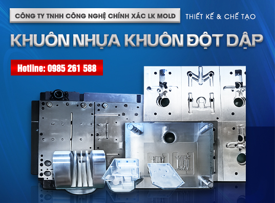 CÔNG TY TNHH CÔNG NGHỆ CHÍNH XÁC LK MOLD
